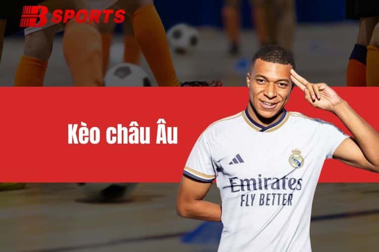 Kèo châu Âu có dễ thắng không? Top các mẹo cược thông minh