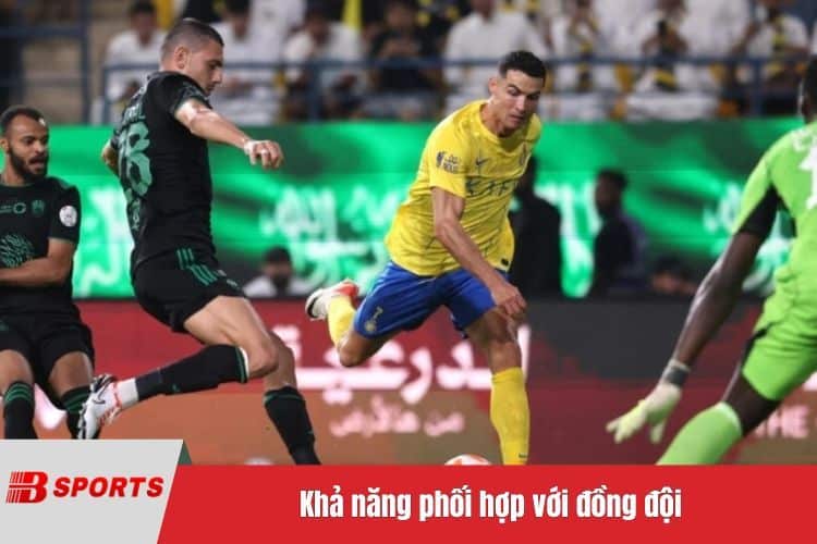 Khả năng phối hợp với đồng đội